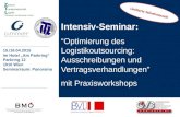 Intensiv-Seminar: “Optimierung des Logistikoutsourcing: Ausschreibungen und Vertragsverhandlungen” mit Praxisworkshops 15./16.04.2015 Im Hotel „Am Parkring“