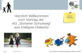 © AG Sicherer Schulweg Dallgow-Döberitz, 2014 Page 1 September 2014 … Herzlich Willkommen zum Vortrag der AG „Sicherer Schulweg“ aus Dallgow-Döberitz.