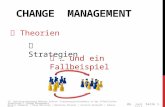 CHANGE MANAGEMENT  Theorien  Strategien  … und ein Fallbeispiel 06. Juni 2013 Seite 1 22. Aufstiegslehrgang höherer Dienst| Steuerungsinstrumente in.