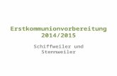 Erstkommunionvorbereitung 2014/2015 Schiffweiler und Stennweiler.