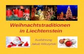 Weihnachtstraditionen in Liechtenstein Ausführung: Jakub Wilczyński.