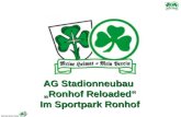 AG Stadionneubau „Ronhof Reloaded“ Im Sportpark Ronhof.