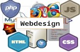 Webdesign. Technologien im Web Text Inhalt Worte, Pfade, Bilder, Videos,... HTML Struktur Abschnitte, Überschriften, Links,... CSS Layout Design, Schriften,