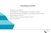 1 / 13 Infoveranstaltung FH Bielefeld Fachbereiche Gestaltung (FB 1) Architektur und Bauingenieurwesen (FB 2) Ingenieurwissenschaften und Mathematik (FB.