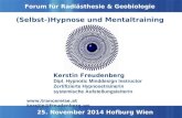 Kerstin Freudenberg Dipl. Hypnotic Minddesign Instructor Zertifizierte Hypnosetrainerin systemische Aufstellungsleiterin (Selbst-)Hypnose und Mentaltraining
