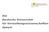Die Deutsche Universität für Verwaltungswissenschaften Speyer.