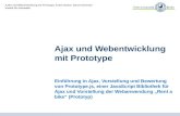 AJAX und Webentwicklung mit Prototype, André Hacker, Simon Könnicke Institut für Informatik Ajax und Webentwicklung mit Prototype Einführung in Ajax, Vorstellung.