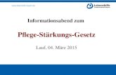 Informationsabend zum Pflege-Stärkungs-Gesetz Lauf, 04. März 2015.