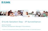 D-Link Solution Day - IP Surveillance Robert Rudolph Business Development Manager IP Surveillance © 2014 D-Link (Deutschland) GmbH, Schwalbacher Straße.