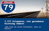 7.777 Kilometer, nie geradeaus Richtung Südost „Man kann da nicht hinfahren, ohne zu helfen“ Oberstauffen, 14.03. 2015 Doris Kaufmann, Holger Kaufmann.