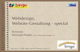 Copyright © 1998-1999 Helmuth Pladek, bingo e.V. Webdesign, Website-Gestaltung - special Referent: Helmuth Pladek, Stv. Webmaster bingo e.V.
