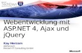 Kay Herzam @kherzam Herzam IT Consulting GmbH Webentwicklung mit ASP.NET 4, Ajax und jQuery