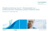 Erstellt von: sustainable AG Projektvorstellung myccf – Förderprojekt zur Erfassung Ihres Corporate Carbon Footprint 2014.