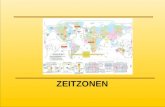 ZEITZONEN. World Time Zone Map Siehe auch Diercke Atlas S.37.