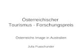 Österreichischer Tourismus - Forschungspreis Österreichs Image in Australien Julia Puaschunder.