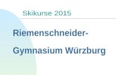 Riemenschneider- Gymnasium Würzburg Skikurse 2015.