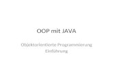OOP mit JAVA Objektorientierte Programmierung Einführung.