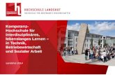 Landshut 2014 Kompetenz- Hochschule für interdisziplinäres, lebenslanges Lernen – in Technik, Betriebswirtschaft und Sozialer Arbeit.
