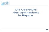Die Oberstufe des Gymnasiums in Bayern. 2 Die Themen: Organisation Neues Qualifikationssystem Fächerwahl Seminare Abitur.