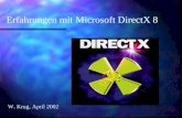 Erfahrungen mit Microsoft DirectX 8 W. Krug, April 2002.