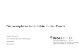 Stefan Zimmerli Universitätsklinik für Infektiologie Inselspital 3010 Bern Die komplizierten Infekte in der Praxis
