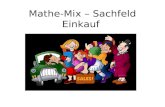 Mathe-Mix – Sachfeld Einkauf. Der Ricki-Markt ist ein Supermarkt, in dem jeden Tag viele Menschen arbeiten und einkaufen.