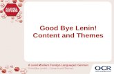 Good Bye Lenin! Content and Themes. Die Handlung und Inhalt von „Good Bye Lenin!” von Wolfgang Becker.