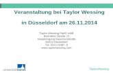 Veranstaltung bei Taylor Wessing in Düsseldorf am 26.11.2014 Taylor Wessing PartG mbB Benrather Straße 15 Haupteingang Kasernenstraße 40213 Düsseldorf.