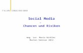 Social Media - Chancen und Risiken mag. iur. Maria Winkler Murten Seminar 2012.