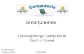 Smartphones Leistungsfähige Computer in Taschenformat Ruedi Knupp Joachim Vetter 17.09.2014.