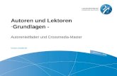 Autoren und Lektoren -Grundlagen -  Autorenleitfaden und Crossmedia-Master Version 20130129.