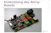 Entwicklung des Attiny-Boards Version 1.0 – 3.0 Prototyp.
