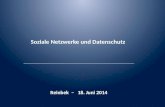 Soziale Netzwerke und Datenschutz Reinbek – 18. Juni 2014