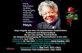 Maya Angelou war eine US-amerikanische Schriftstellerin, Professorin und Bürgerrechtlerin. Sie war eine wichtige Persönlichkeit, der Bürgerrechtsbewegung.