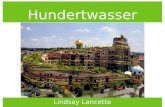 Hundertwasser Lindsey Lancette. Biografie Friedrich Stowasser wurde in 1928 in Wien geboren. Er hat für drei Monat bei der Akademie der bildenen Künste.