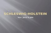 Von: Jana & Jale. 1-Wo liegt Schleswig-Holstein? 2-Wie groß ist Schleswig-Holstein? 3-Wie viele Einwohner hat Schleswig-Holstein? 4-Wie heißt die Landeshauptstadt