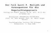 1 Der Fall Gustl F. Mollath und Konsequenzen für die Begutachtungspraxis Vortrag von Rudolf Sponsel am 10. Juli, 18.15 Uhr Im Rahmen des Kolloquiums INTEGRATIVE.