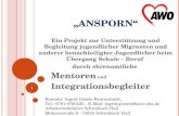 „ANSPORN“ Ein Projekt zur Unterstützung und Begleitung jugendlicher Migranten und anderer benachteiligter Jugendlicher beim Übergang Schule – Beruf durch.