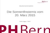 1 IdeenSet Sonnensystem Ideenset Die Sonnenfinsternis vom 20. März 2015 Erich Laager / 2014.