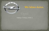 Viktor Urban VIII-1. Opel ist die deutsche Automobilhersteller mit Sitz in Rüsselsheim die von Adam Opel gegründet 1862. Das Unternehmen begann mit der.