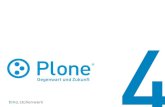 Plone 4 - Gegenwart und Zukunft (Pycon DE)