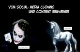 Von Social Media Clowns und Content Einhörner