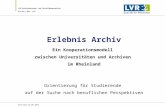 Erlebnis Archiv: Ein Kooperationsmodell  zwischen Universitäten und Archiven  im Rheinland