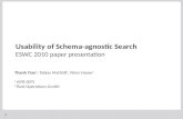 Usability of Keyword-driven Schema-agnostic Search - A Comparative Study of Keyword Search, Faceted Search, Query Completion and Result Completion