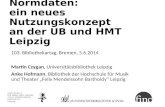 Perspektivwechsel Normdaten: ein neues Nutzungskonzept an der UB und HMT Leipzig