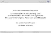 [DE] Archivierung & Records Management | Ulrich Kampffmeyer | Handout Version | VSA Jahrestagung | 13.09.2012