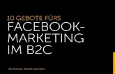 10 Gebote fürs Facebook-Marketing im B2C | Social Media Aachen