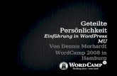 Geteilte Persönlichkeit - Einführung in WordPress MU