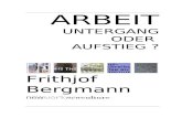 Frithjof Bergmann Arbeit - Untergang_oder_Aufstieg 2011_06