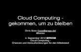 Cloud Computing - gekommen, um zu bleiben